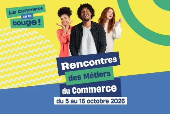 Les Rencontres des Métiers du Commerce 2026 sont lancées ! 